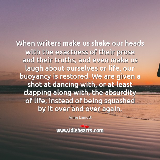 When writers make us shake our heads with the exactness of their Image