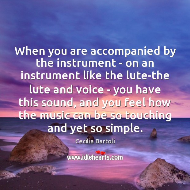 When you are accompanied by the instrument – on an instrument like Image