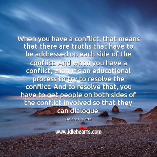 When you have a conflict, that means that there are truths that Image