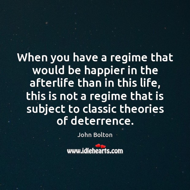 When you have a regime that would be happier in the afterlife Image