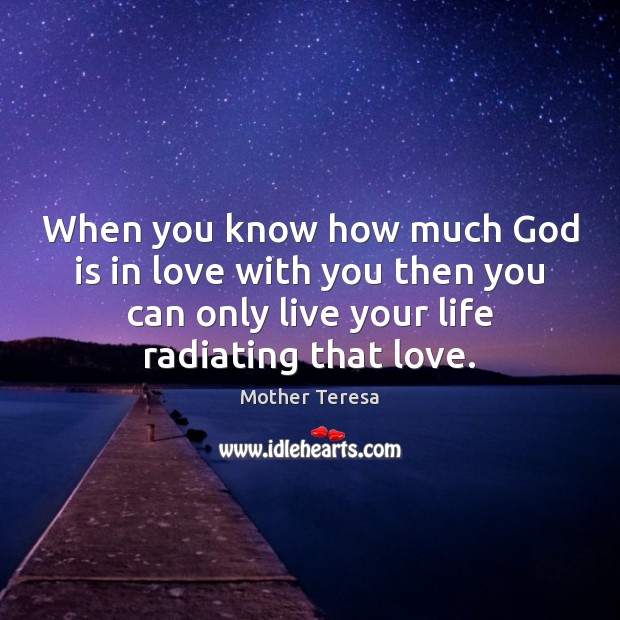 When you know how much God is in love with you then Image