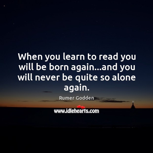 When you learn to read you will be born again…and you Image