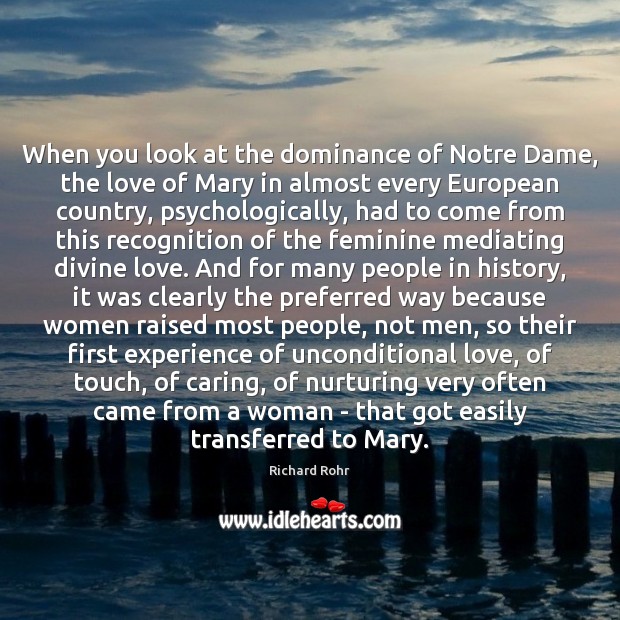 When you look at the dominance of Notre Dame, the love of Unconditional Love Quotes Image