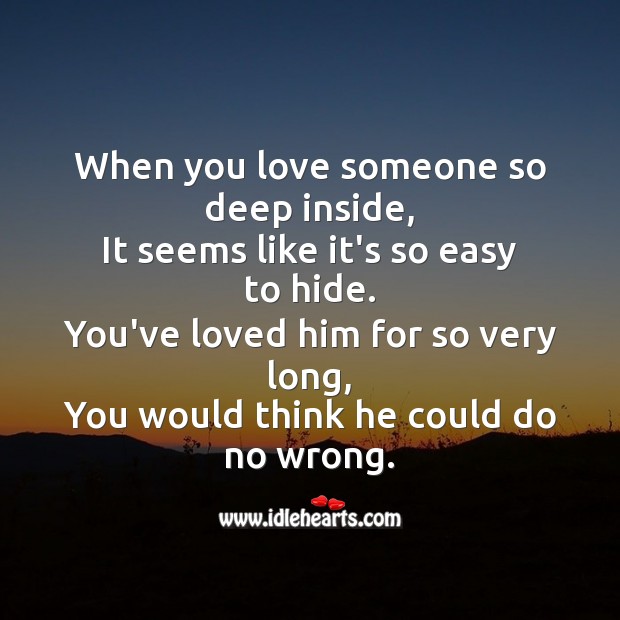When you love someone so deep inside Love Someone Quotes Image