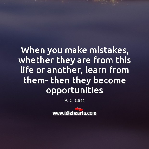 When you make mistakes, whether they are from this life or another, Image