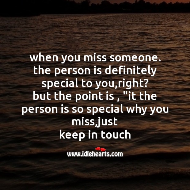 When you miss someone. Image