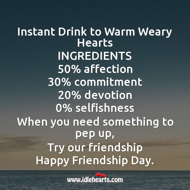 When you need something to pep up, try our friendship Friendship Day Quotes Image