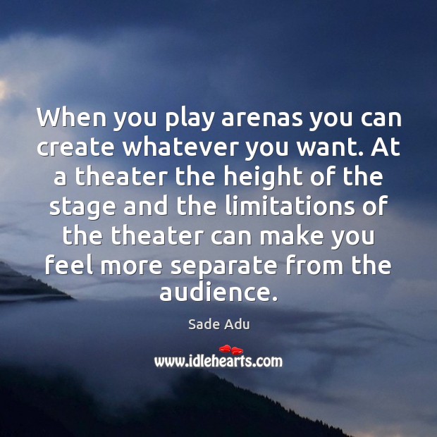 When you play arenas you can create whatever you want. At a 