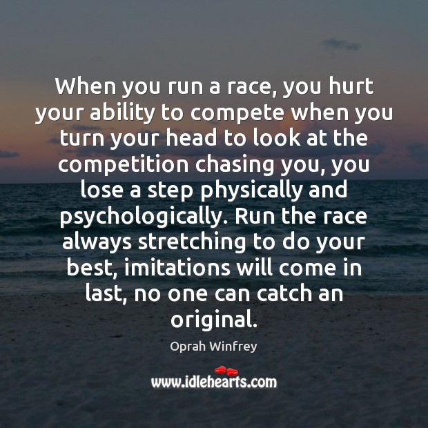When you run a race, you hurt your ability to compete when Image