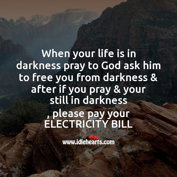 When your life is in darkness pray to God Fool’s Day Messages Image