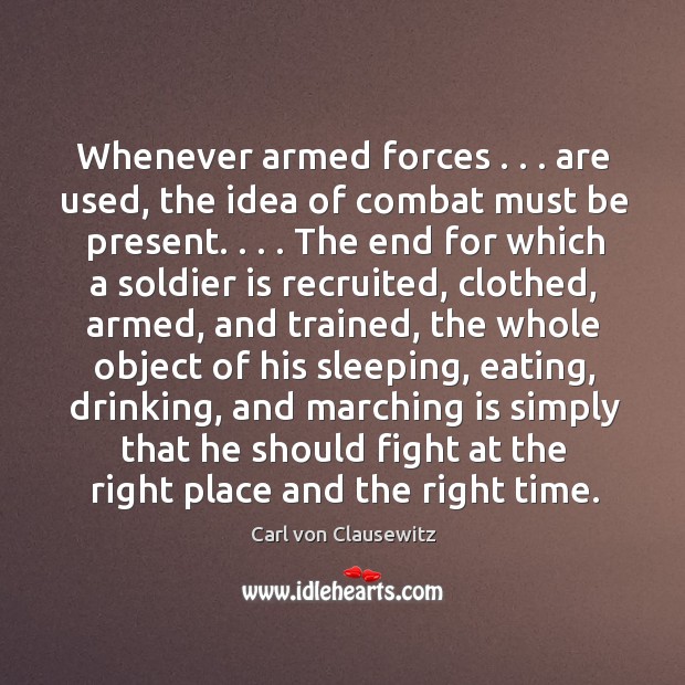 Whenever armed forces . . . are used, the idea of combat must be present. . . . Image