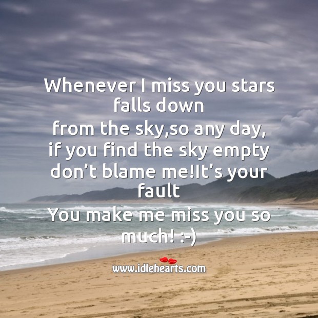 Whenever I miss you stars falls down Life Without You Quotes Image