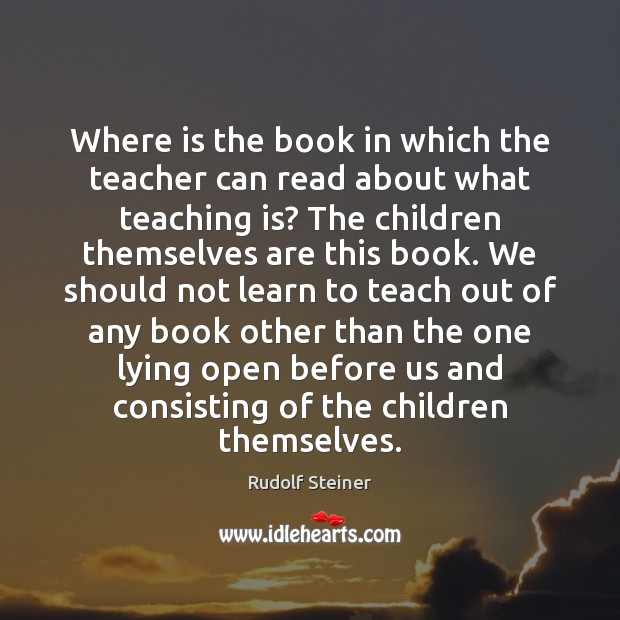 Where is the book in which the teacher can read about what Rudolf Steiner Picture Quote