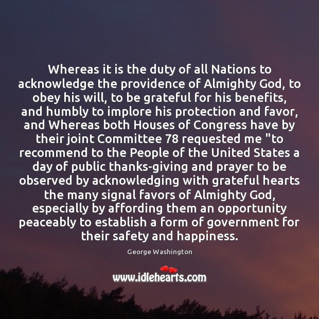 Whereas it is the duty of all Nations to acknowledge the providence Thanksgiving Quotes Image