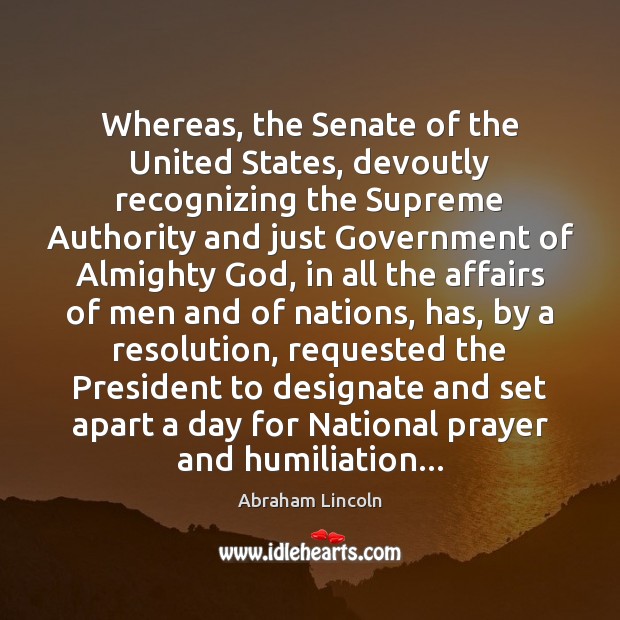 Whereas, the Senate of the United States, devoutly recognizing the Supreme Authority Image