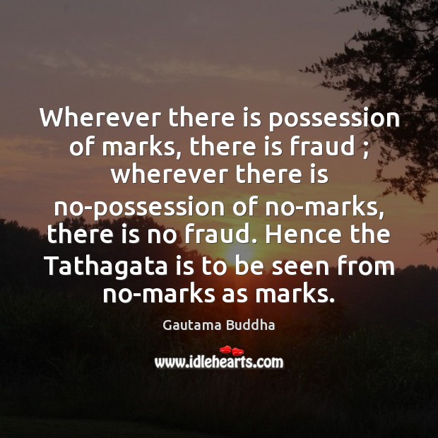 Wherever there is possession of marks, there is fraud ; wherever there is Image