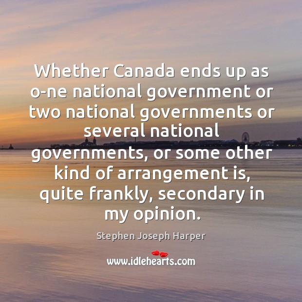 Whether canada ends up as o-ne national government or two national governments Image