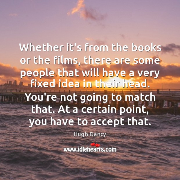 Whether it’s from the books or the films, there are some people Image