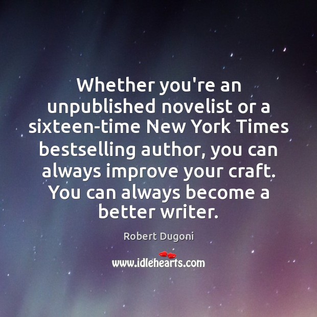 Whether you’re an unpublished novelist or a sixteen-time New York Times bestselling Image