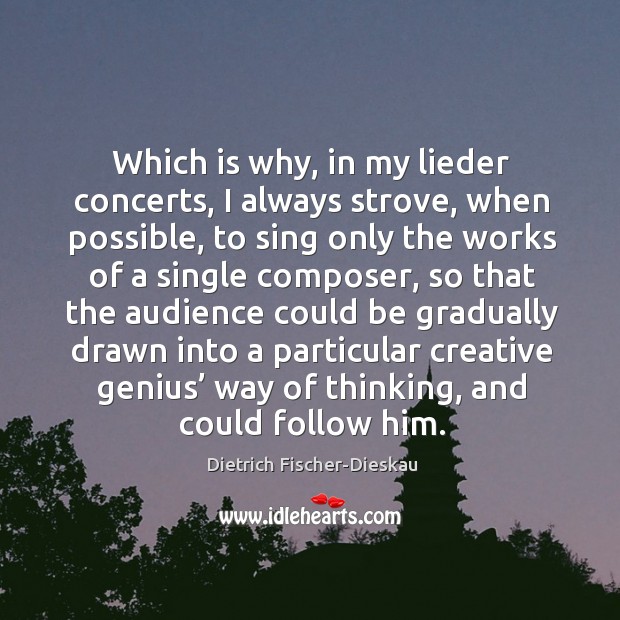 Which is why, in my lieder concerts, I always strove, when possible, to sing only the works Image
