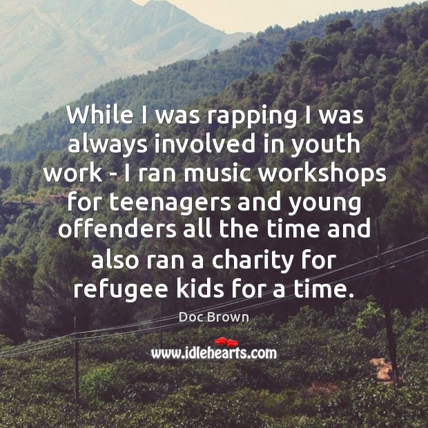 While I was rapping I was always involved in youth work – Image