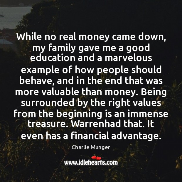 While no real money came down, my family gave me a good Charlie Munger Picture Quote
