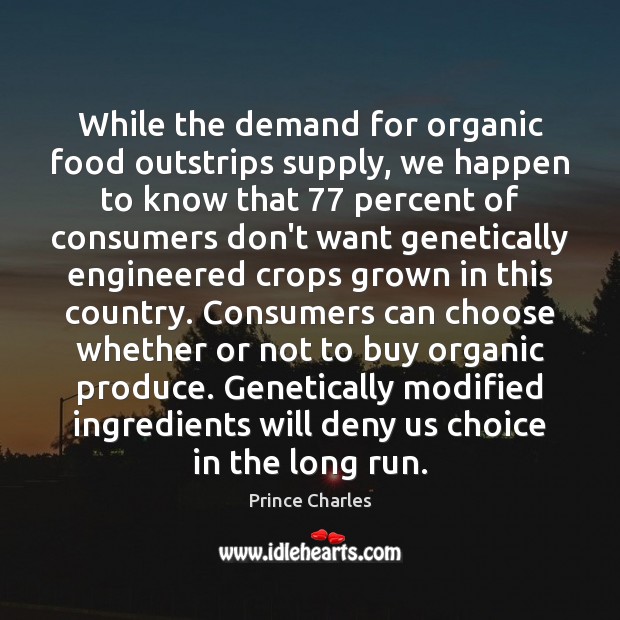 While the demand for organic food outstrips supply, we happen to know Image