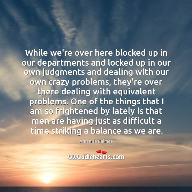 While we’re over here blocked up in our departments and locked up Image