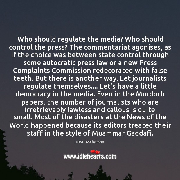 Who should regulate the media? Who should control the press? The commentariat Image