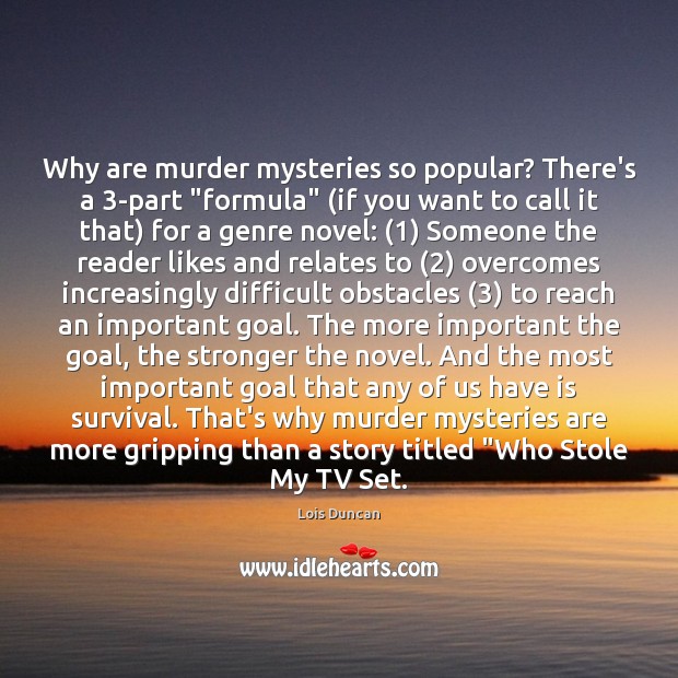 Why are murder mysteries so popular? There’s a 3-part “formula” (if you Image