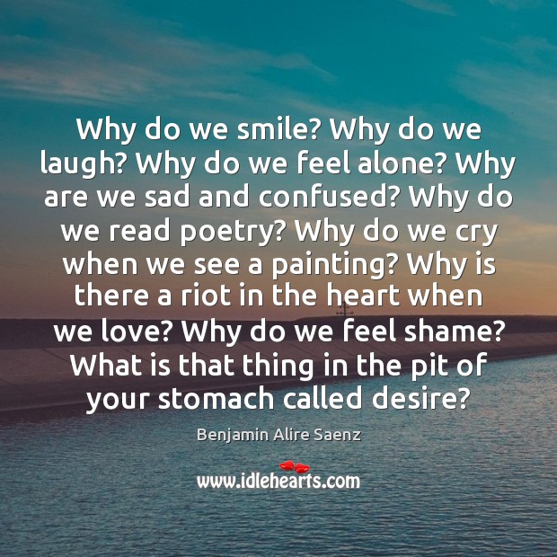 Why do we smile? Why do we laugh? Why do we feel Image
