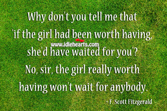 Why don’t you tell me F. Scott Fitzgerald Picture Quote