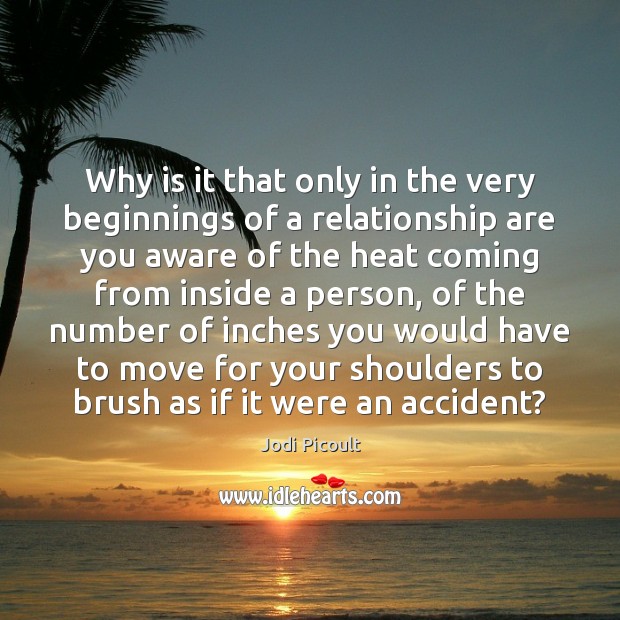 Why is it that only in the very beginnings of a relationship Image