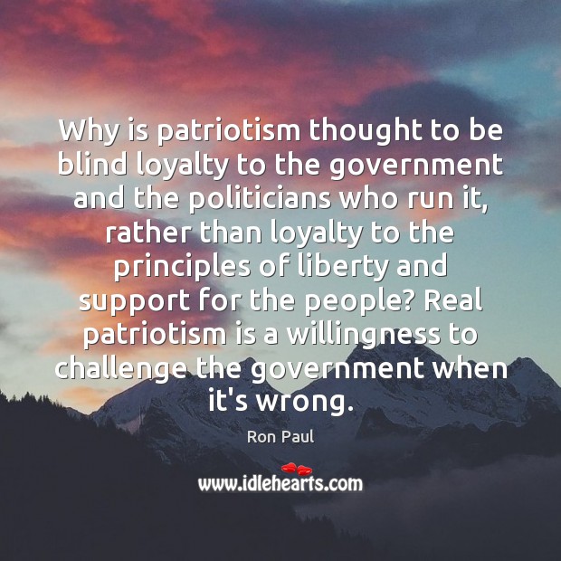 Why is patriotism thought to be blind loyalty to the government and Image