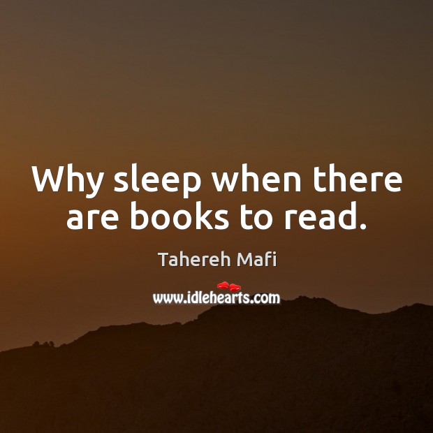 Why sleep when there are books to read. Image