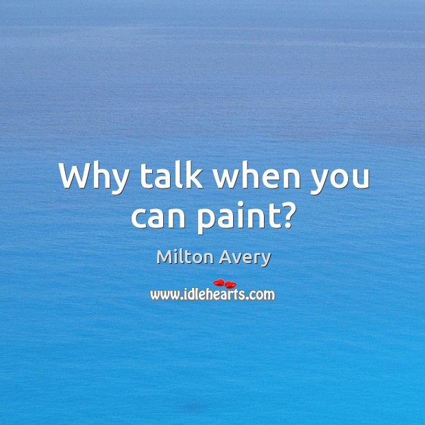 Why talk when you can paint? Image