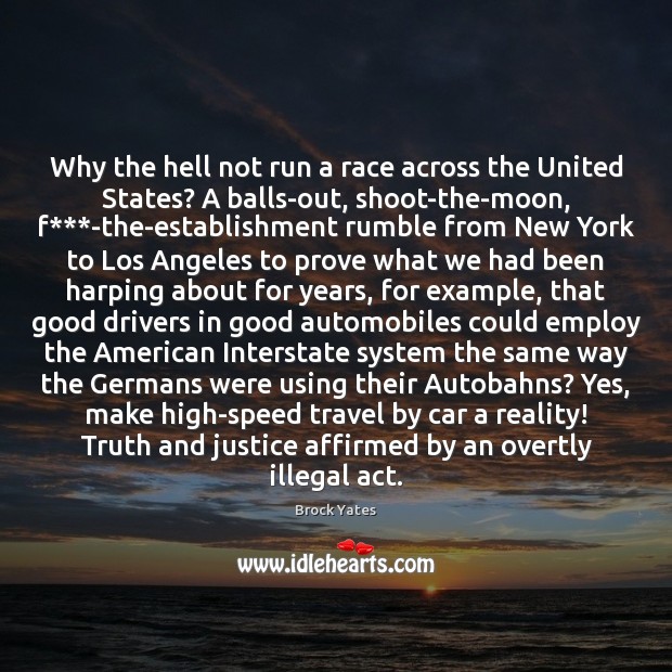 Why the hell not run a race across the United States? A Image