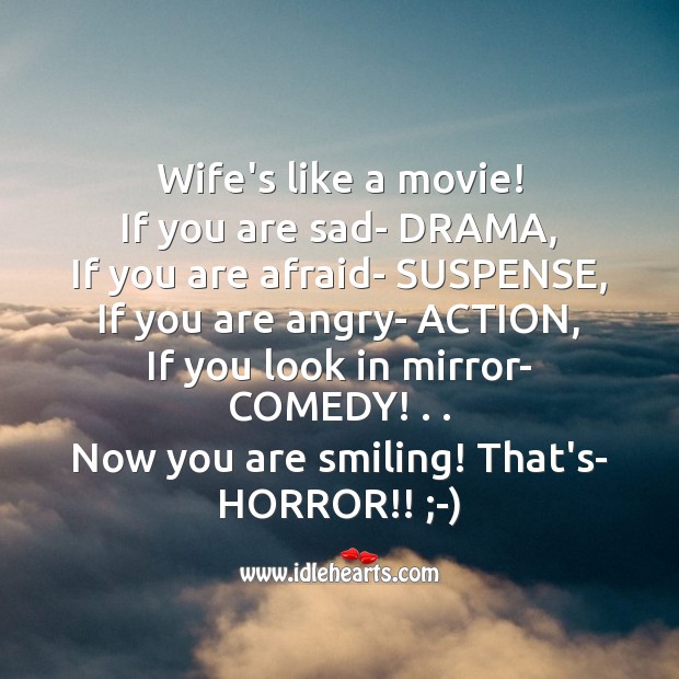 Wife’s like a movie! Image