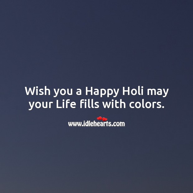 Wish you a happy holi Holi Messages Image