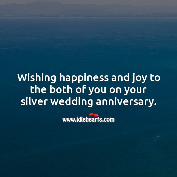 Wishing happiness and joy to the both of you on your silver wedding anniversary. Image