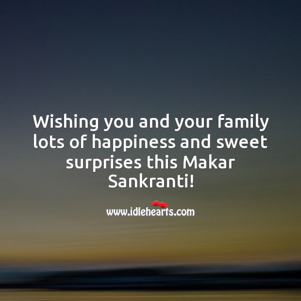 Wishing lots of happiness and sweet surprises this Makar Sankranti! Wishing You Messages Image