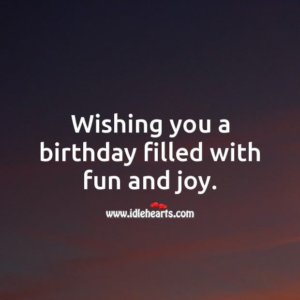 Wishing you a birthday filled with fun and joy. Birthday Messages for Kids Image
