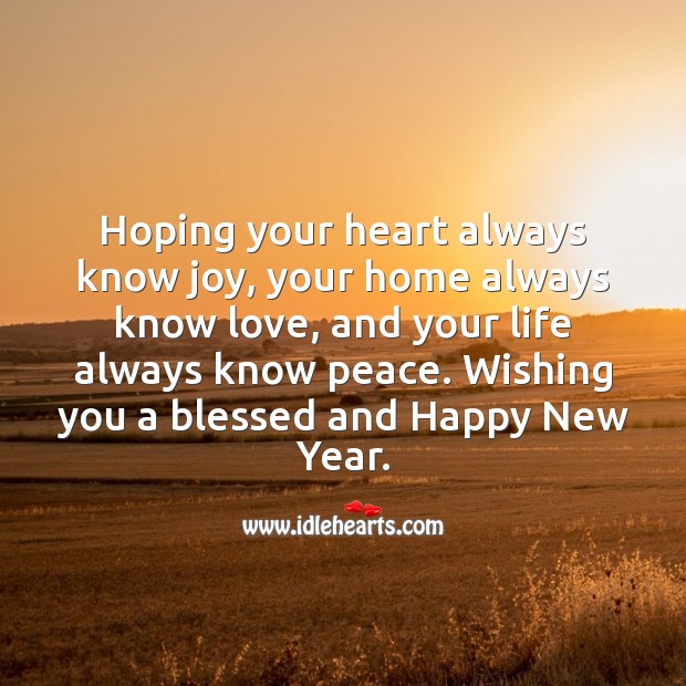Wishing you a blessed and Happy New Year. Heart Quotes Image