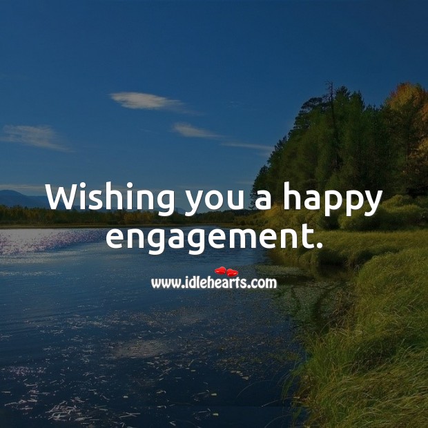 Wishing you a happy engagement. Engagement Messages Image