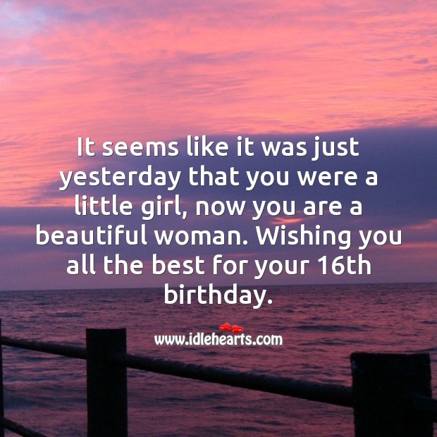 Wishing you all the best for your 16th birthday. Sweet 16 Birthday Messages Image