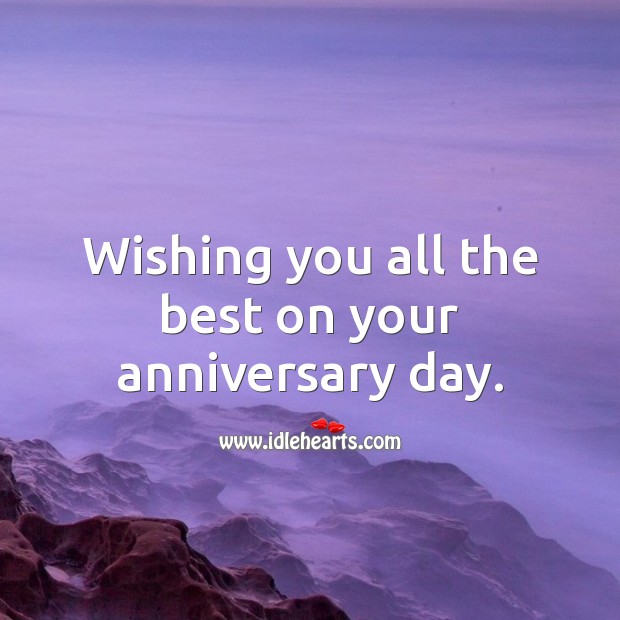 Wishing you all the best on your anniversary day. Wedding Anniversary Wishes Image