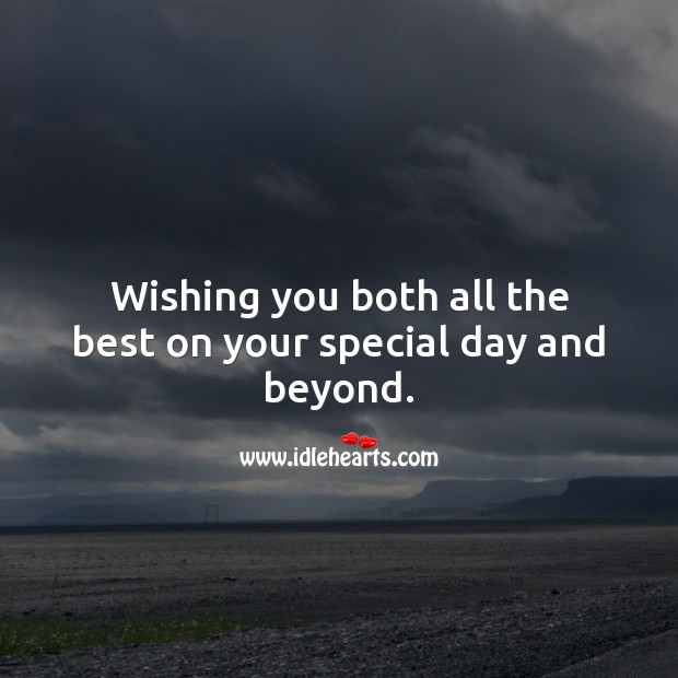 Wishing you both all the best on your special day and beyond. Marriage Quotes Image