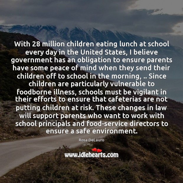 With 28 million children eating lunch at school every day in the United Environment Quotes Image