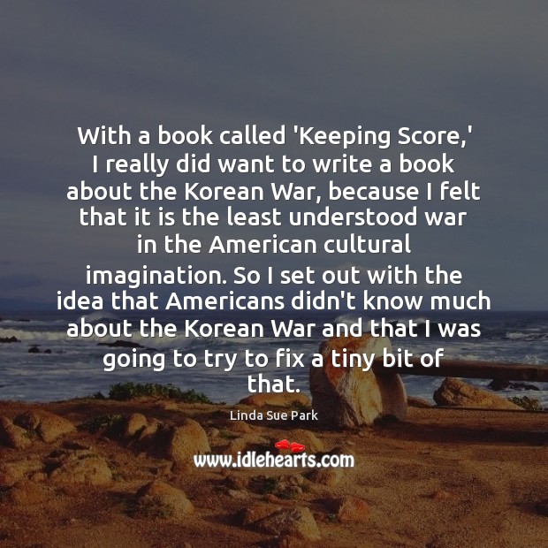 With a book called ‘Keeping Score,’ I really did want to Image
