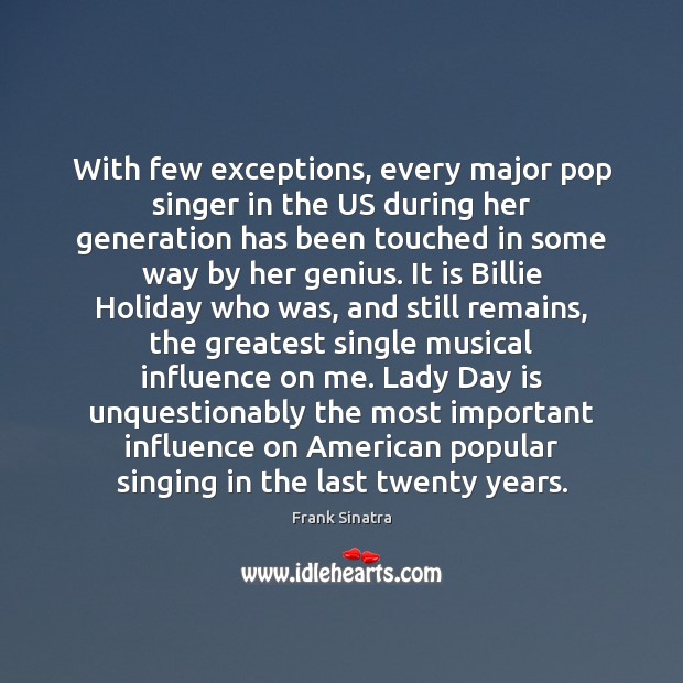 With few exceptions, every major pop singer in the US during her Frank Sinatra Picture Quote